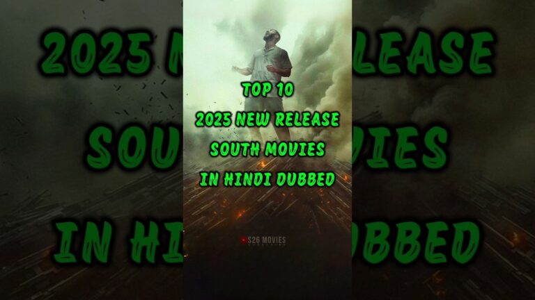 Top New 2025 South Movies In Hindi Dubbed | Top 2025 South Movies | S26 Movies