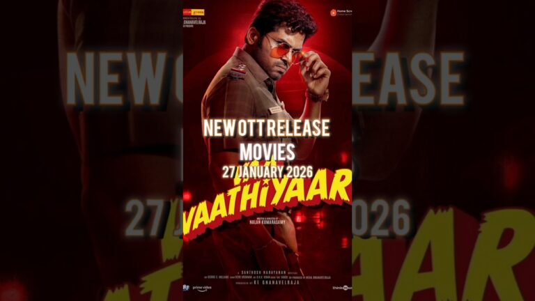 new ott movies release date vaa vaathiyaar,Latest OTT Release Movies upcoming MOVIES @MOVIEWORLD-KP