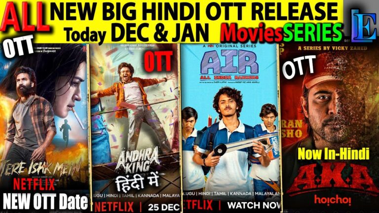 New Big Hindi OTT Release DEC-2025 l TereIshkMein, Air, AndhraKing, Dhurandhar CrimeMoviesSeries