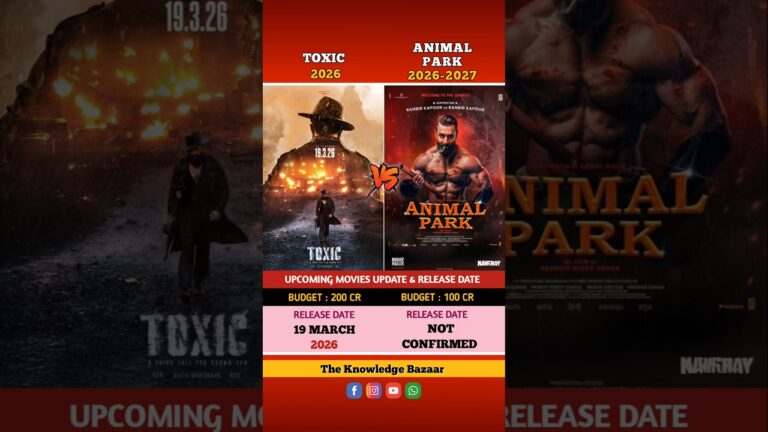 Toxic vs Animal park movie release date #toxic #animalpark #yash